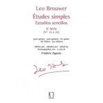 Brouwer Leo - Etudes Simples - Estudios Sencillos (serie 4)- Guitare