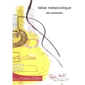 Lorblanchet - Valse Mlancolique