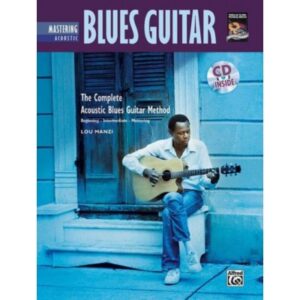 Lou Manzi - Mastering Acoustic Blues Guitar + CD
