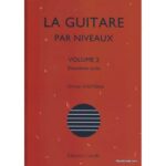 Olivier Chateau - La Guitare Par Niveaux Vol.2