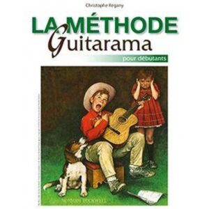 Regany Christophe - La Methode Guitarama