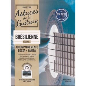 Roux & Ghuzel - Astuces De La Guitare Bresilienne Vol.2 + Audio