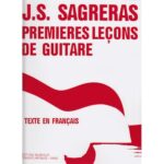 Sagreras J.S. - Premieres Lecons De Guitare
