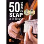 Tauzin B. - 50 Grooves En Slap A La Basse + CD et DVD
