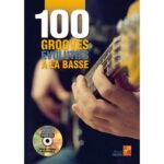 Tauzin Bruno - 100 Grooves Evolutifs A La Basse