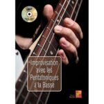 Tauzin Bruno - Improvisation Avec Les Pentatoniques A La Basse + CD