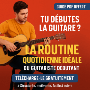 Débutez et progressez à la guitare guide gratuit