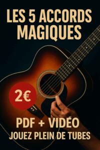 Joue des tubes à la guitare avec 5 accords magiques